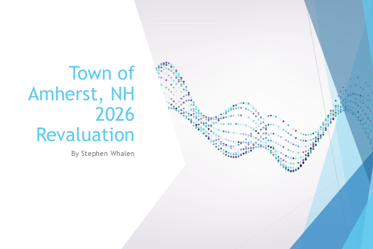 2026 Town Of Amherst Revaluation Town Of Amherst NH Slide1 
